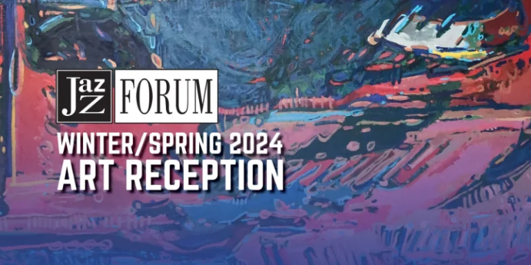 Jazz Forum's Winter/Spring 2024 Art Exhibit header image