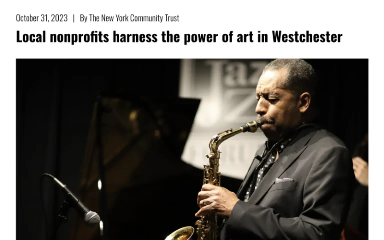The New York Community Trust article about Local nonprofits harness the power of art in Westchester